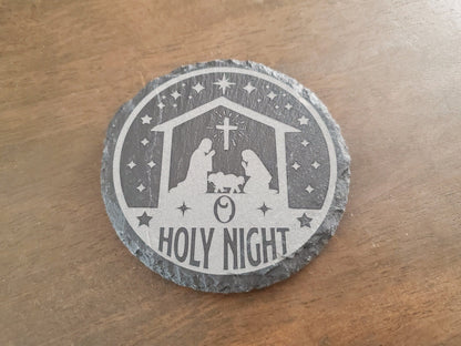 Christmas Coaster, O Holy Night, Christian Coasters, Laser Engraved Coaster, 4 Inch Round Slate Coaster