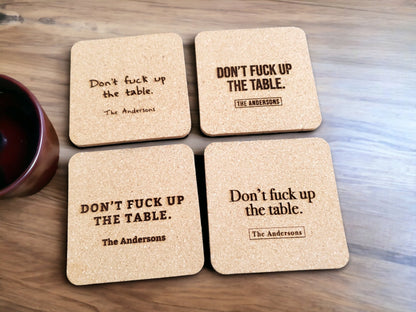 Housewarming Gift, Don't F*** Up The Table Coasters, Engraved Cork, Personalized With Custom Text