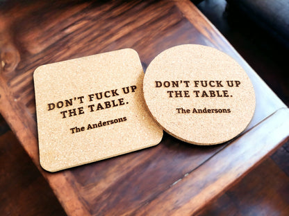 Housewarming Gift, Don't F*** Up The Table Coasters, Engraved Cork, Personalized With Custom Text