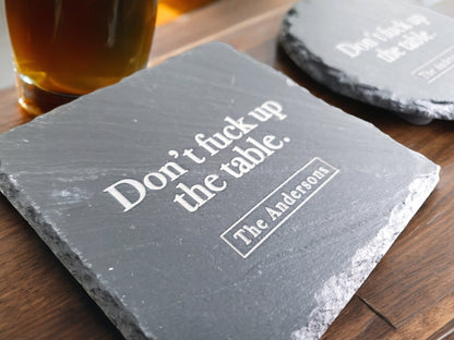 Funny Housewarming Gift, Don't F*** Up The Table Coasters, Engraved Stone, Personalized Text, Custom Slate Coaster