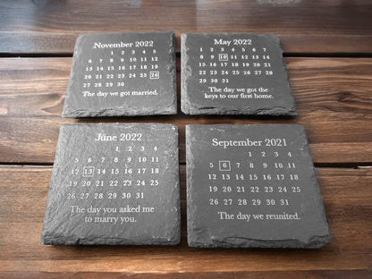 Custom Calendar Coasters, Engraved Slate Stone Coasters, Special Date Coasters, Couples Gifts, Gifts For Her, Day We First Met, Wedding Date